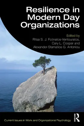 Fotinatos-Ventouratos / Cooper / Antoniou |  Resilience in Modern Day Organizations | Buch |  Sack Fachmedien