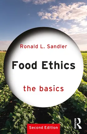 Sandler |  Food Ethics | Buch |  Sack Fachmedien