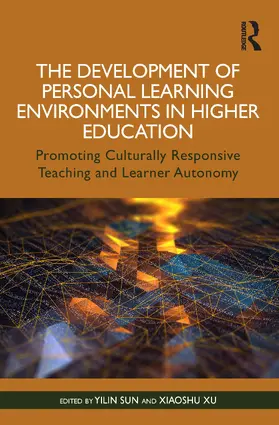 Sun / Xu |  The Development of Personal Learning Environments in Higher Education | Buch |  Sack Fachmedien
