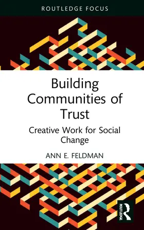 E. Feldman |  Building Communities of Trust | Buch |  Sack Fachmedien