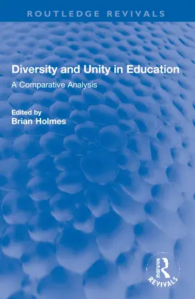 Holmes |  Diversity and Unity in Education | Buch |  Sack Fachmedien