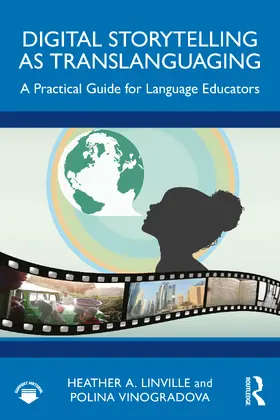 Linville / Vinogradova |  Digital Storytelling as Translanguaging | Buch |  Sack Fachmedien