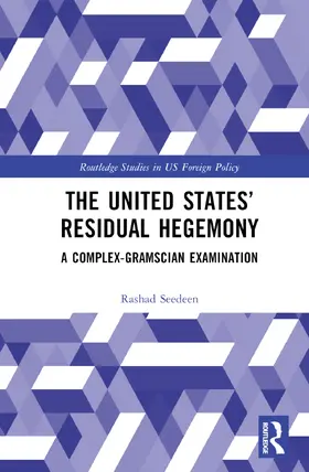 Seedeen |  The United States' Residual Hegemony | Buch |  Sack Fachmedien