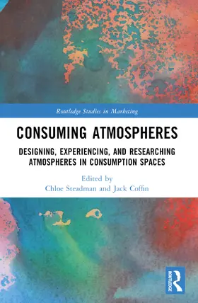 Steadman / Coffin |  Consuming Atmospheres | Buch |  Sack Fachmedien