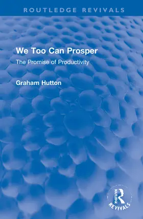 Hutton |  We Too Can Prosper | Buch |  Sack Fachmedien