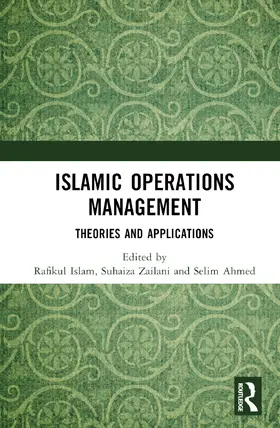 Islam / Zailani / Ahmed | Islamic Operations Management | Buch | 978-1-032-26607-7 | sack.de