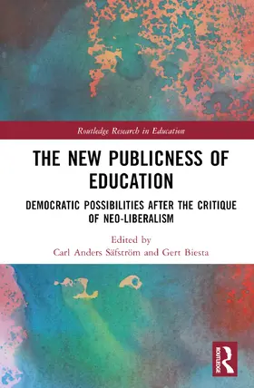 Anders Säfström / Biesta |  The New Publicness of Education | Buch |  Sack Fachmedien