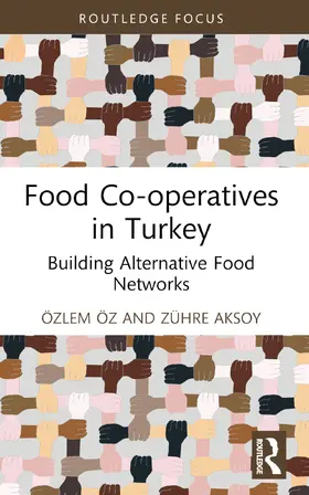 Öz / Aksoy |  Food Co-Operatives in Turkey | Buch |  Sack Fachmedien