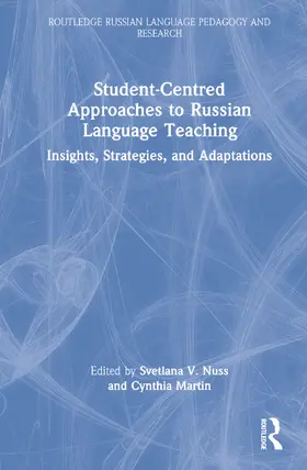 Nuss / Martin |  Student-Centered Approaches to Russian Language Teaching | Buch |  Sack Fachmedien