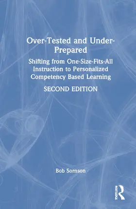 Sornson |  Over-Tested and Under-Prepared | Buch |  Sack Fachmedien