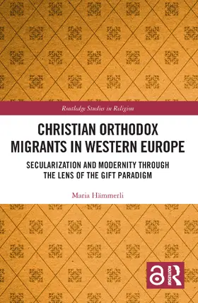 Hämmerli |  Christian Orthodox Migrants in Western Europe | Buch |  Sack Fachmedien