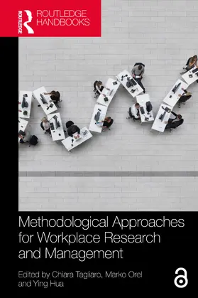 Tagliaro / Orel / Hua |  Methodological Approaches for Workplace Research and Management | Buch |  Sack Fachmedien