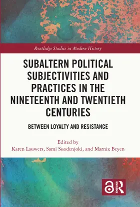 Lauwers / Suodenjoki / Beyen |  Subaltern Political Subjectivities and Practices in the Nineteenth and Twentieth Centuries | Buch |  Sack Fachmedien