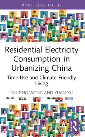 Wong / Xu |  Residential Electricity Consumption in Urbanizing China | Buch |  Sack Fachmedien