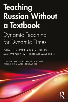 Nuss / Whitehead Martelle |  Teaching Russian Creatively With and Beyond the Textbook | Buch |  Sack Fachmedien