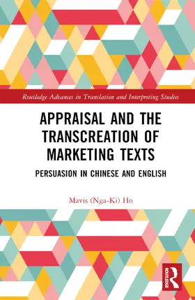 Ho |  Appraisal and the Transcreation of Marketing Texts | Buch |  Sack Fachmedien