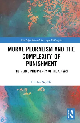 Nayfeld |  Moral Pluralism and the Complexity of Punishment | Buch |  Sack Fachmedien