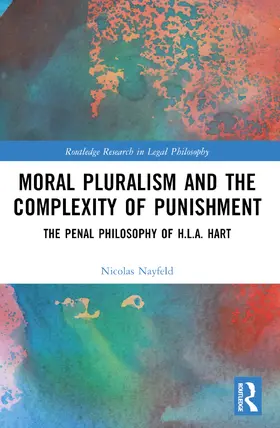 Nayfeld |  Moral Pluralism and the Complexity of Punishment | Buch |  Sack Fachmedien