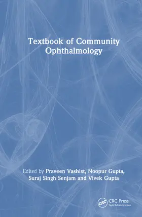 Vashist / Gupta / Senjam |  Textbook of Community Ophthalmology | Buch |  Sack Fachmedien