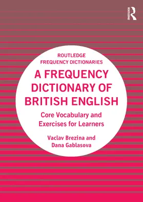 Brezina / Gablasova |  A Frequency Dictionary of British English | Buch |  Sack Fachmedien