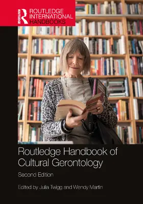 Twigg / Martin |  Routledge Handbook of Cultural Gerontology | Buch |  Sack Fachmedien