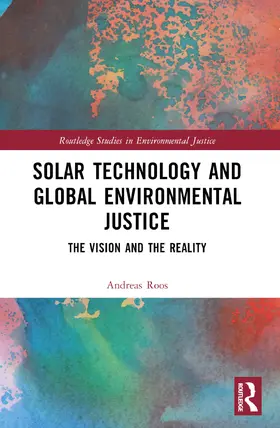 Roos |  Solar Technology and Global Environmental Justice | Buch |  Sack Fachmedien