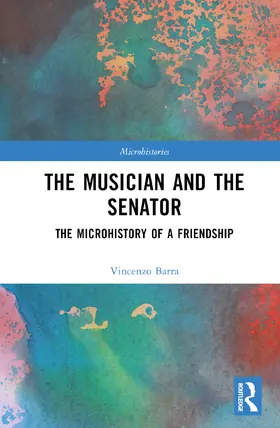 Barra |  The Musician and the Senator | Buch |  Sack Fachmedien