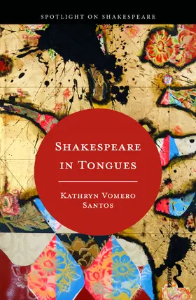 Santos |  Shakespeare in Tongues | Buch |  Sack Fachmedien