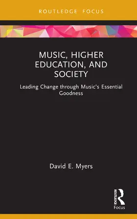 Myers |  Music, Higher Education, and Society | Buch |  Sack Fachmedien