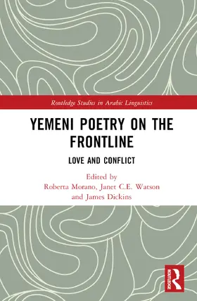Morano / Watson / Dickins |  Yemeni Poetry on the Frontline | Buch |  Sack Fachmedien