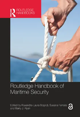 Bo¿ilc¿ / Bosilca / Ferreira |  Routledge Handbook of Maritime Security | Buch |  Sack Fachmedien