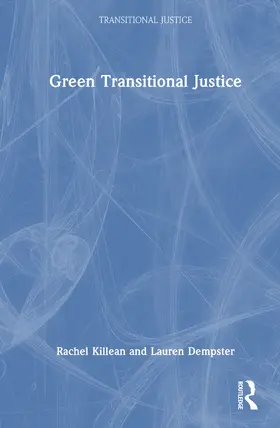 Dempster / Killean |  Green Transitional Justice | Buch |  Sack Fachmedien