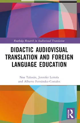 Talaván / Lertola / Fernández-Costales |  Didactic Audiovisual Translation and Foreign Language Education | Buch |  Sack Fachmedien