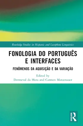 da Hora / Matzenauer |  Fonologia do Português e Interfaces | Buch |  Sack Fachmedien