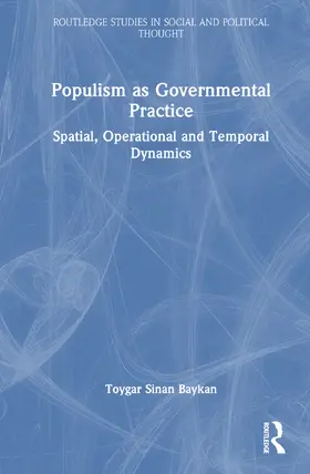 Baykan |  Populism as Governmental Practice | Buch |  Sack Fachmedien