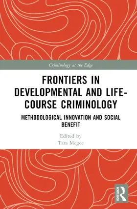 Malvaso / Mcgee / Homel |  Frontiers in Developmental and Life-Course Criminology | Buch |  Sack Fachmedien