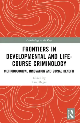 Malvaso / Homel / Mcgee |  Frontiers in Developmental and Life-Course Criminology | Buch |  Sack Fachmedien