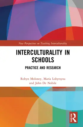 Moloney / Lobytsyna / De Nobile |  Interculturality in Schools | Buch |  Sack Fachmedien