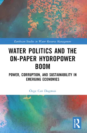 Dogmus |  Water Politics and the On-Paper Hydropower Boom | Buch |  Sack Fachmedien