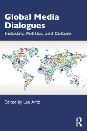 Artz |  Global Media Dialogues | Buch |  Sack Fachmedien