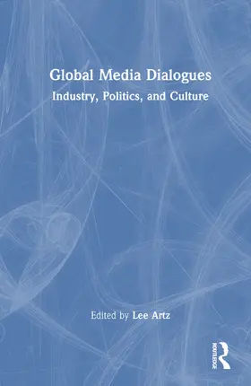 Artz |  Global Media Dialogues | Buch |  Sack Fachmedien