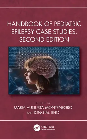Montenegro / Rho |  Handbook of Pediatric Epilepsy Case Studies, Second Edition | Buch |  Sack Fachmedien