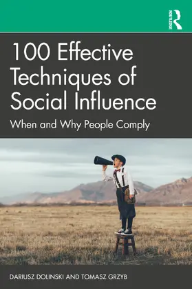 Dolinski / Grzyb | 100 Effective Techniques of Social Influence | Buch | 978-1-032-28391-3 | www2.sack.de