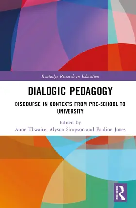 Thwaite / Simpson / Jones |  Dialogic Pedagogy | Buch |  Sack Fachmedien