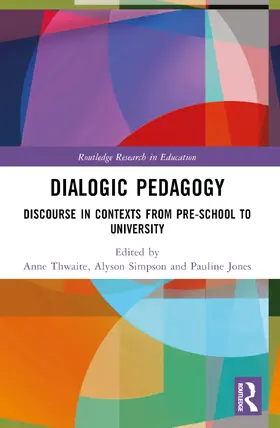 Thwaite / Simpson / Jones |  Dialogic Pedagogy | Buch |  Sack Fachmedien