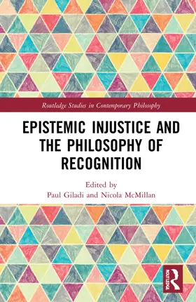 Giladi / McMillan |  Epistemic Injustice and the Philosophy of Recognition | Buch |  Sack Fachmedien
