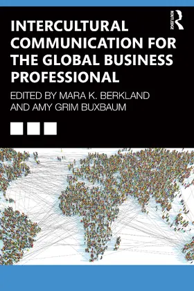 Berkland / Buxbaum |  Intercultural Communication for the Global Business Professional | Buch |  Sack Fachmedien