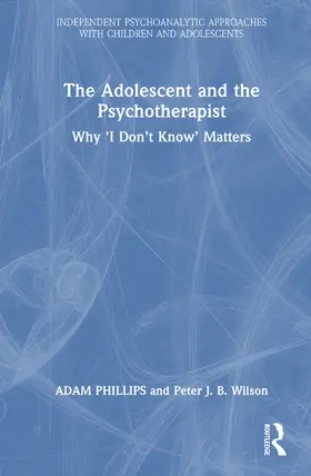 Wilson |  The Adolescent and the Psychotherapist | Buch |  Sack Fachmedien