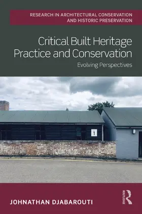 Djabarouti |  Critical Built Heritage Practice and Conservation | Buch |  Sack Fachmedien