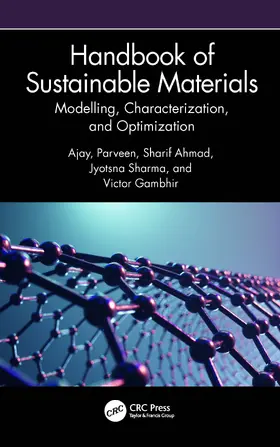 Ajay / Parveen / Ahmad |  Handbook of Sustainable Materials | Buch |  Sack Fachmedien